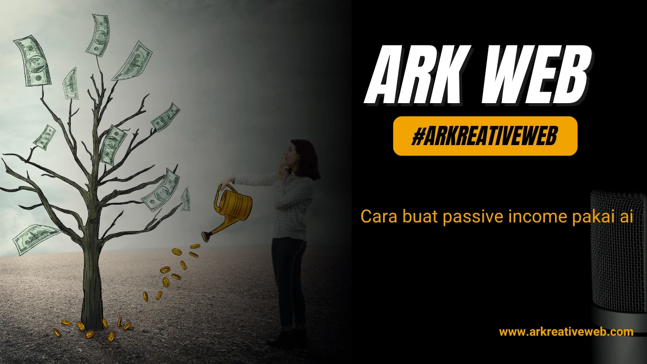 Cara buat passive income pakai ai