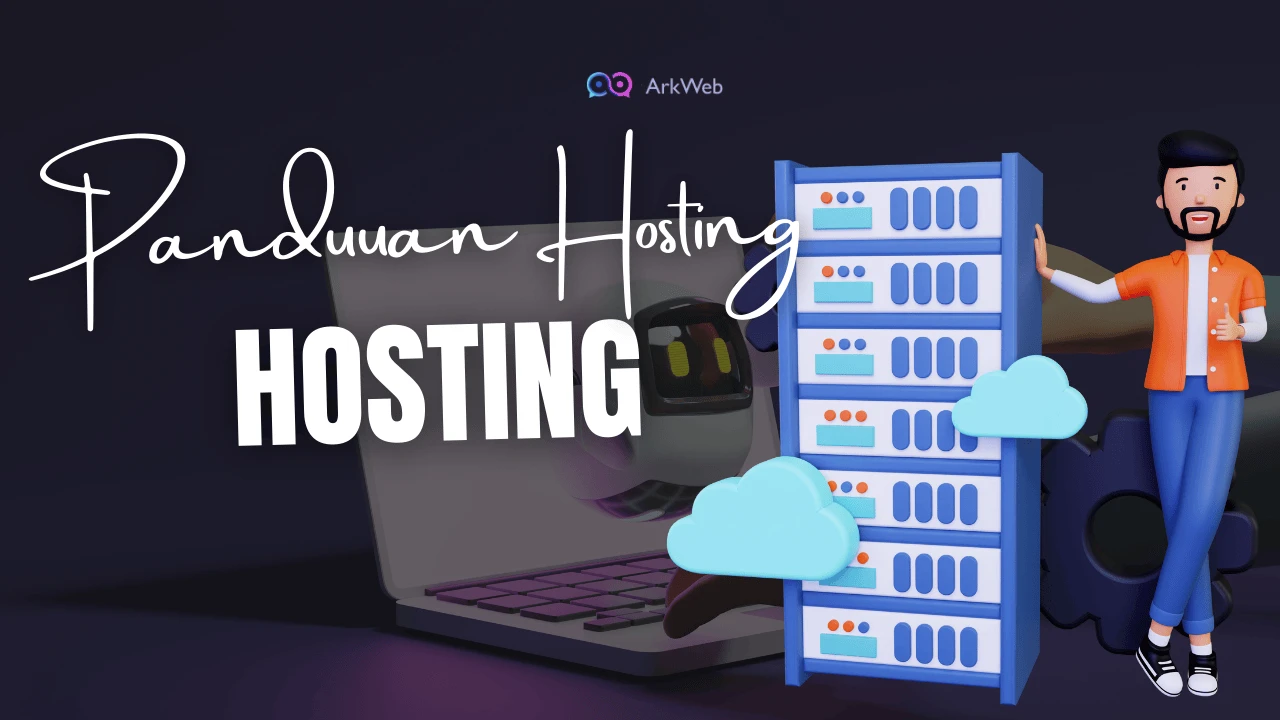 Cara Memilih Hosting yang Tepat untuk Website Anda