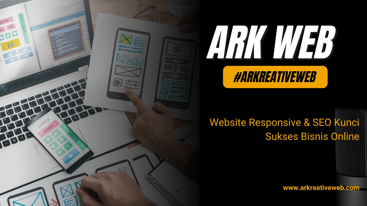 Website Responsive & SEO Kunci Sukses Bisnis Online