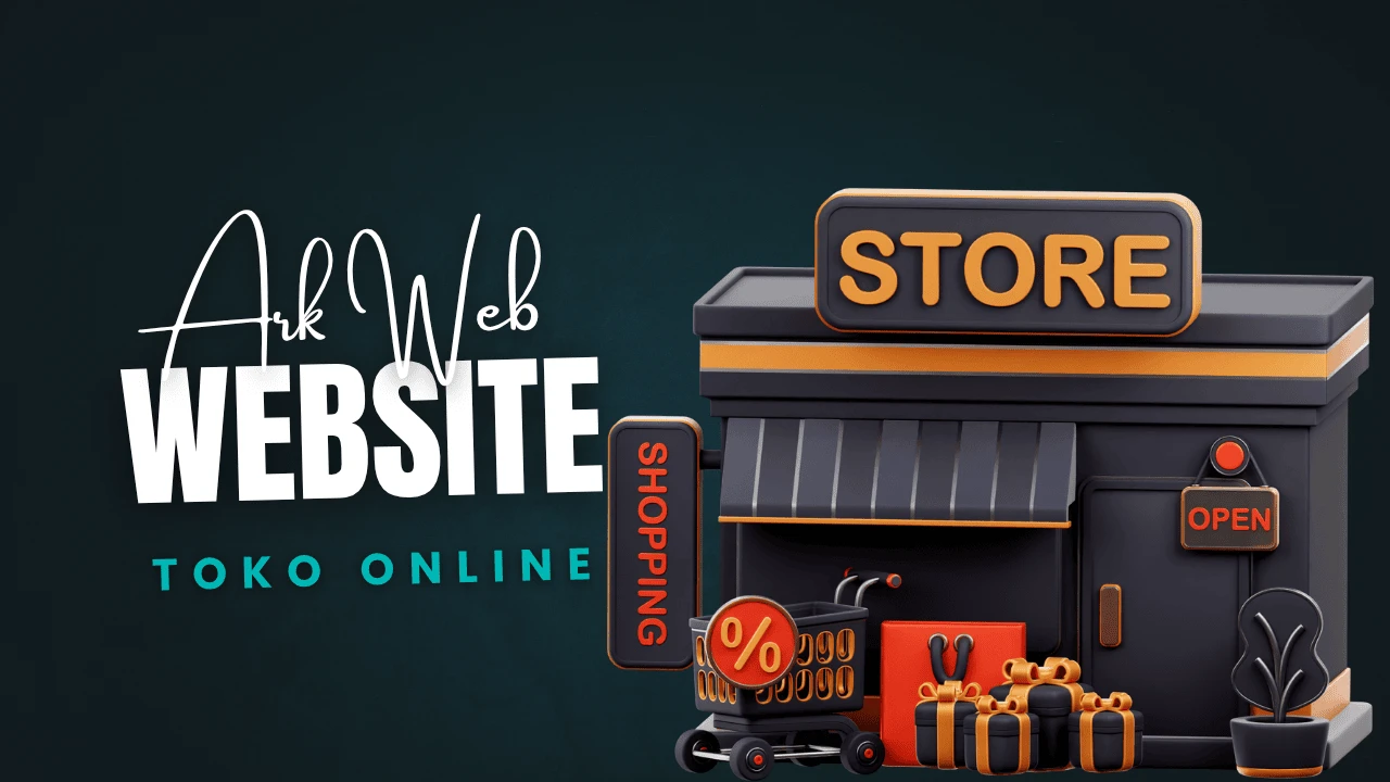 Website Toko Online Kunci Sukses Bisnis Digital dengan Jasa Pembuatan Website Profesional - Ark Web